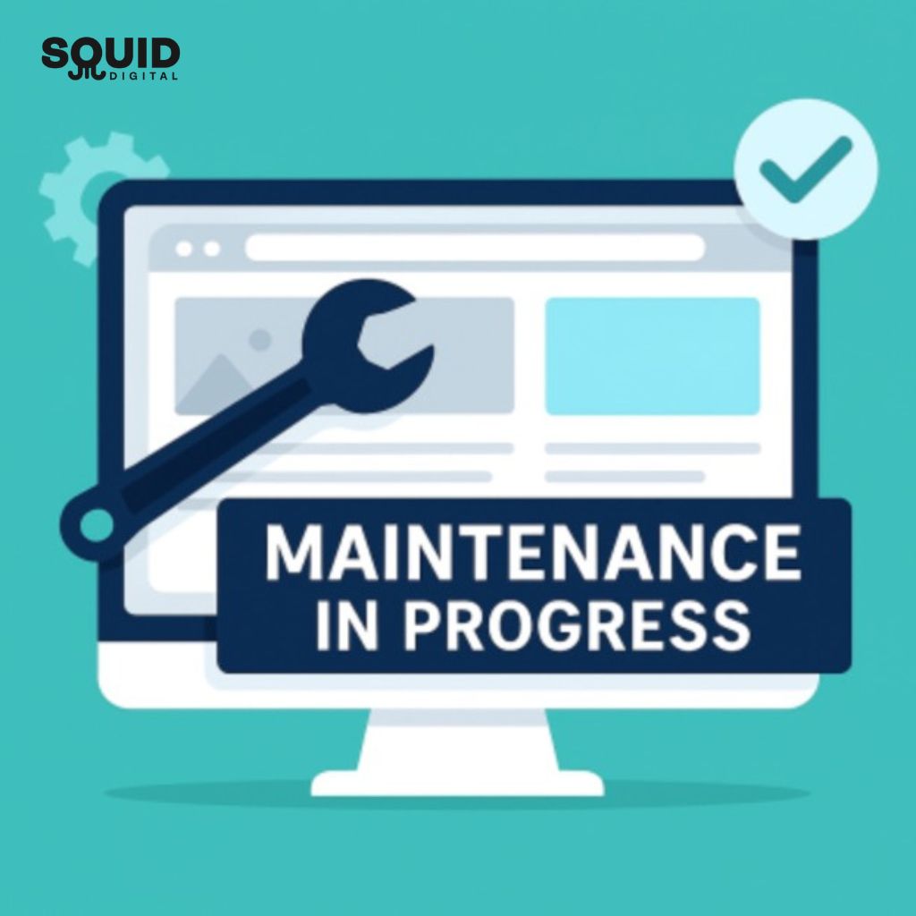 Why Website Maintenance - Squid Digital